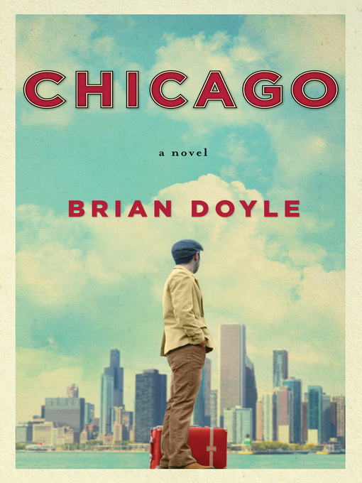 Title details for Chicago by Brian Doyle - Wait list